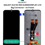 SAMSUNG GALAXY A14 5G DISPLAY LCD (SM-A146B) Big Connector LCD DISPLAY + TOUCHSCREEN no Frame
